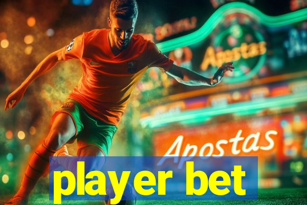player bet